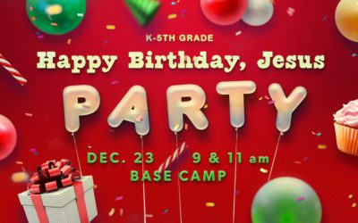 Happy Birthday, Jesus Party (K-5th)