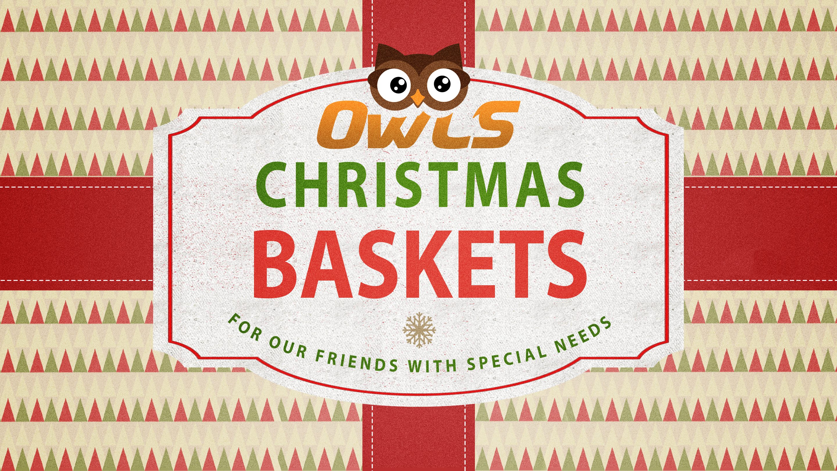 Christmas Baskets for Shut-ins