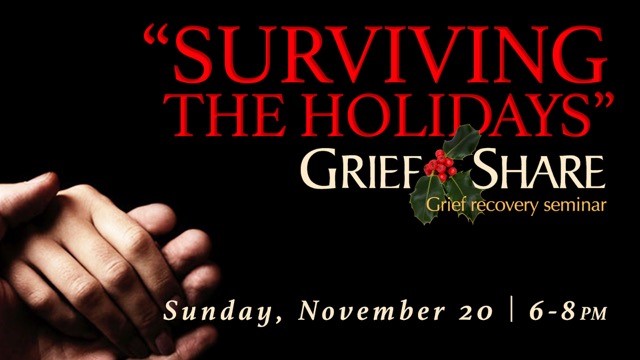 GriefShare: Surviving the Holidays