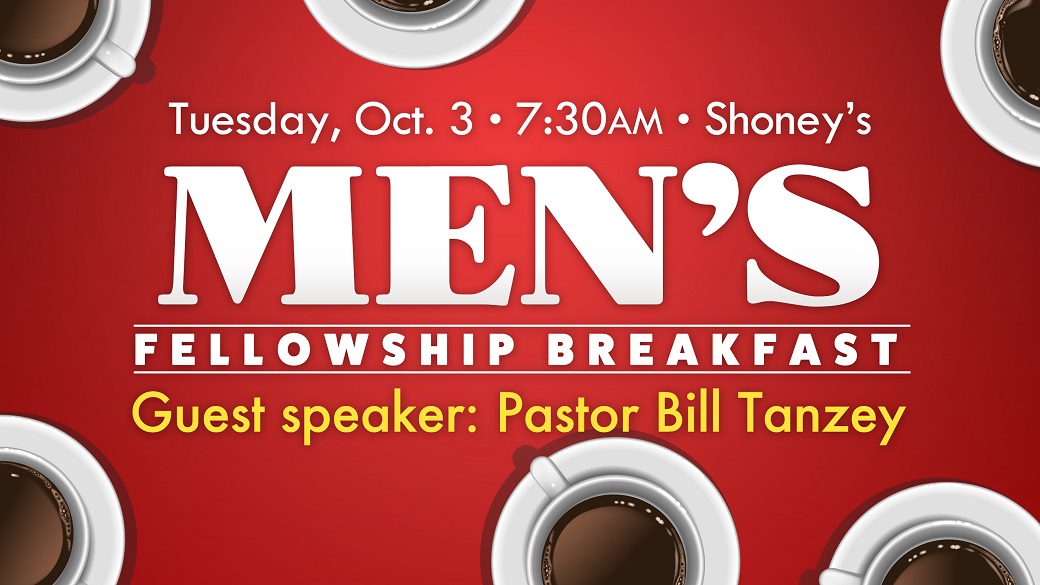 Men’s Breakfast Bible Center Church