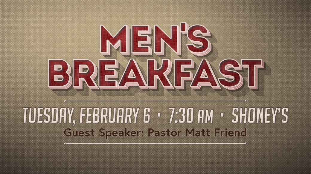 Men’s Breakfast Bible Center Church