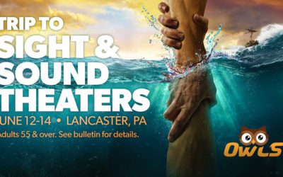 OWLS Trip to Sight & Sound Theaters (Adults 55+)