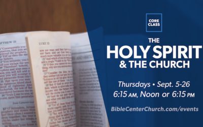 Core Class: The Holy Spirit & the Church