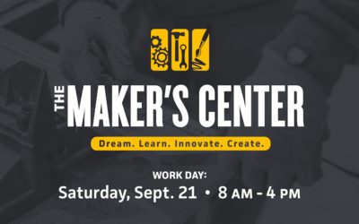 Maker’s Center Work Day & Amazon Wish List