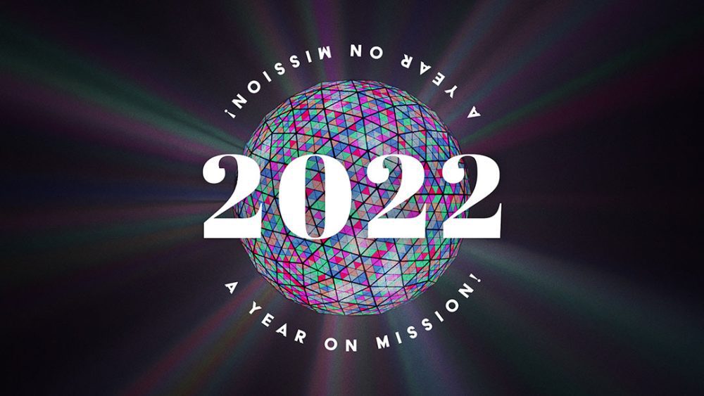 2022: A Year on Mission Image