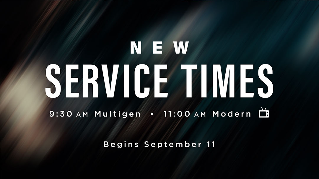 New Service Times Bible Center Church