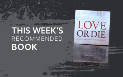 Resource | Love or Die: Christ’s Wake-up Call to the Church