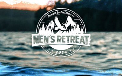 Save the Date! | 2024 Men’s Retreat