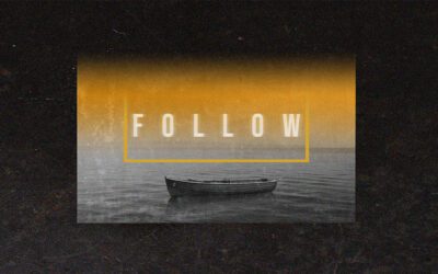 Sermon Series | Follow