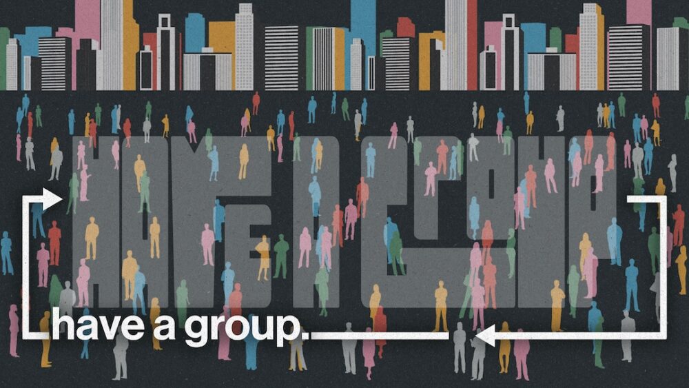 Have a Group